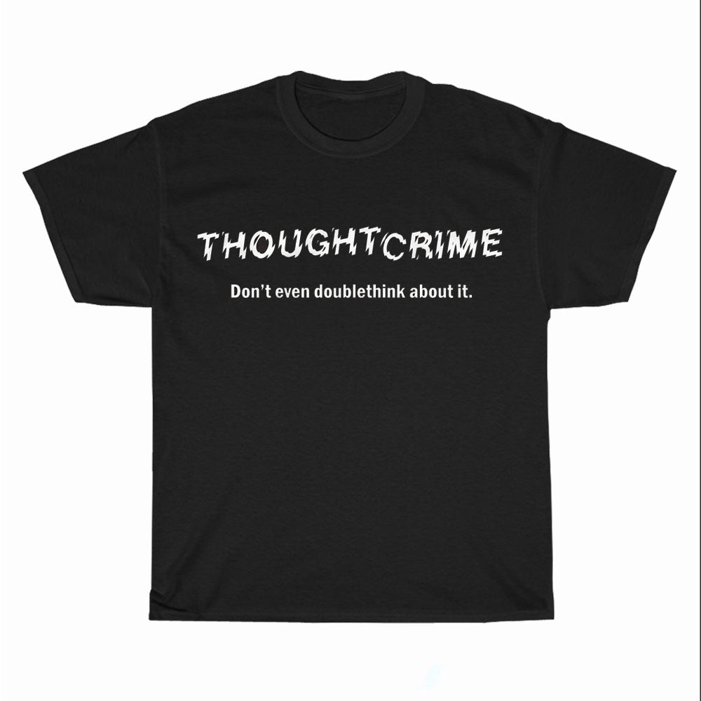 Thought Crime George Orwell Logo Unisex Men's T Shirt Size S to 3XL