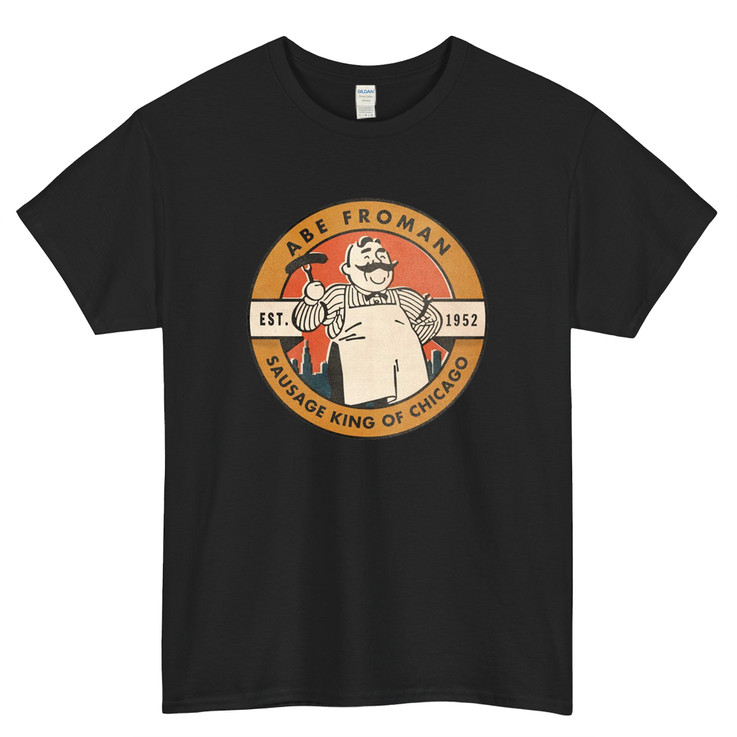 Abe Froman - The Sausage King of Chicago Mens Unisex T-Shirt Size S-3XL - P