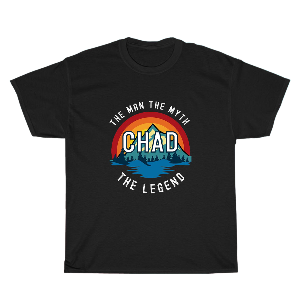 Chad, the Man, the Myth, the Legend logo Men's Unisex T Shirt Size S to 3XL