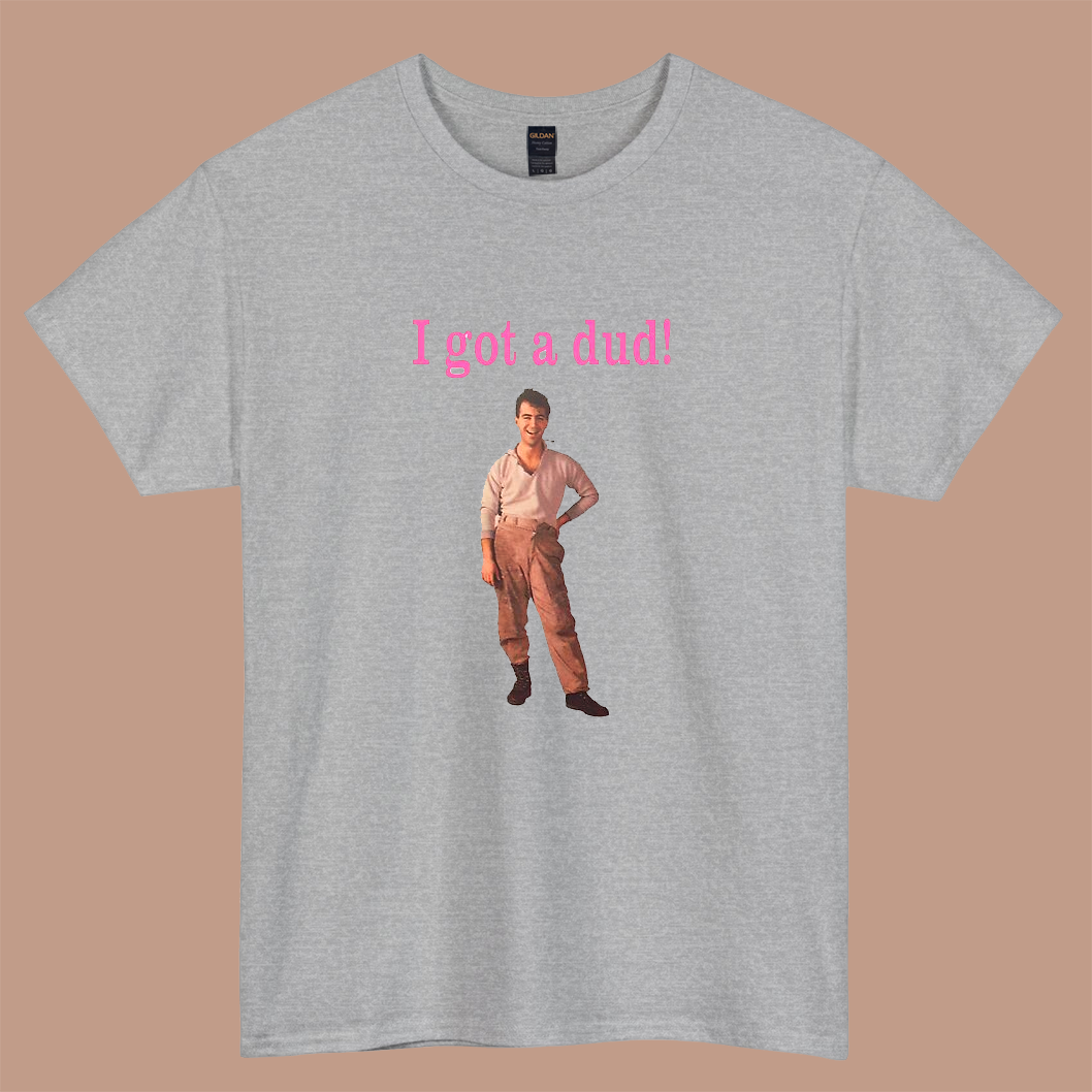 New I Got A Dud logo short SLEEVE T SHIRT -P