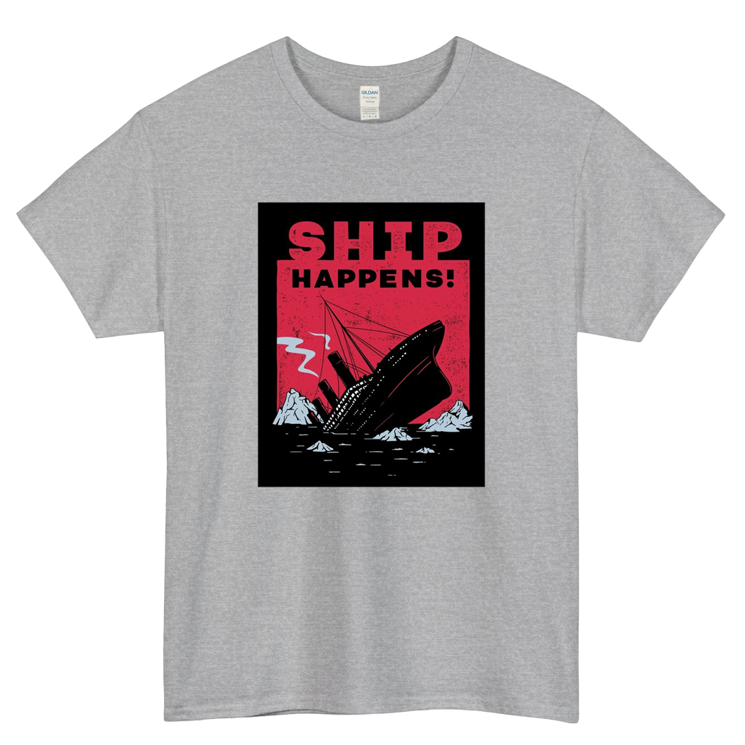 Ship Happens Funny Pun Parody Logo Mens Unisex Short Sleeve T-Shirt Size S-3XL - P