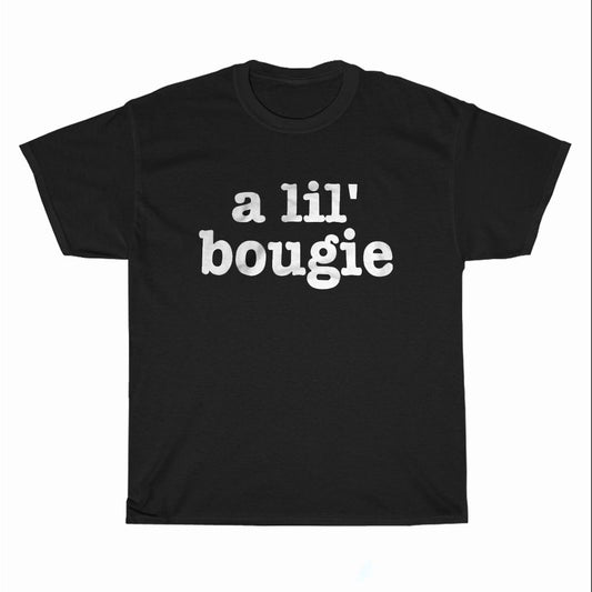 A Lil Bougie Conceited Date Night Funny Logo Unisex Men's T Shirt Size S to 3XL