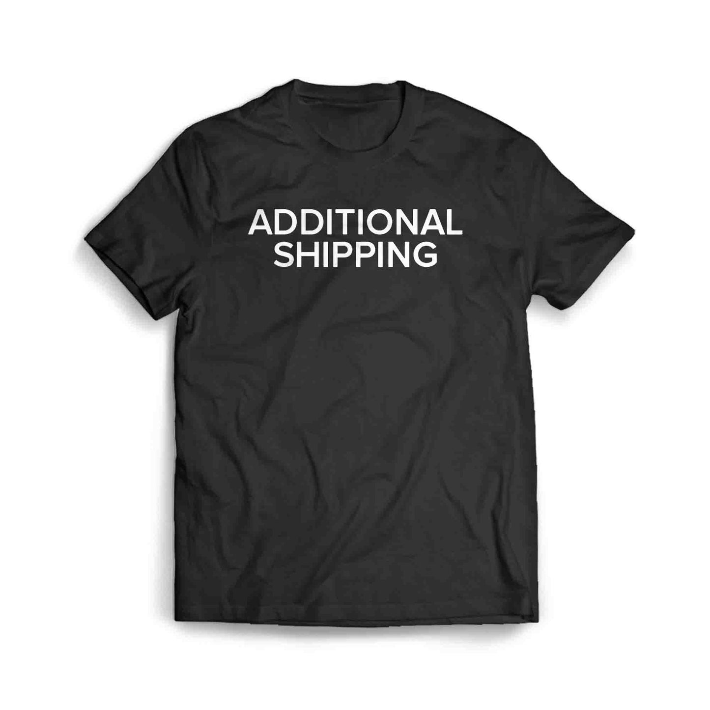 Additional Shipping Logo Unisex Men's T Shirt Size S to 3XL
