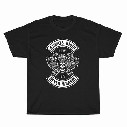 Always Riding Never Working Logo Unisex Men's T Shirt Size S to 3XL