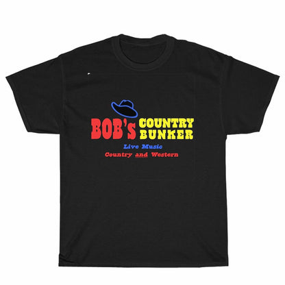 Bob's Country Bunker Men's Black T-shirt Logo Unisex Men's T Shirt Size S to 3XL