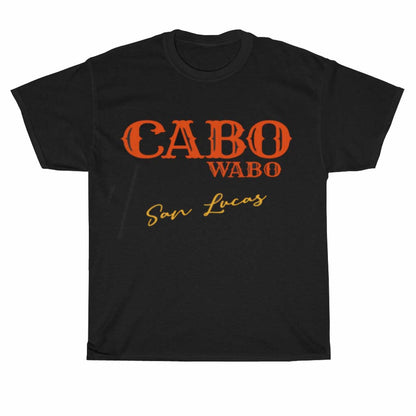 Cabo Wabo san lucas Sammy Hagar Cantina Tequila Mexico Bla logo Unisex Men's T Shirt Size S to 3XL