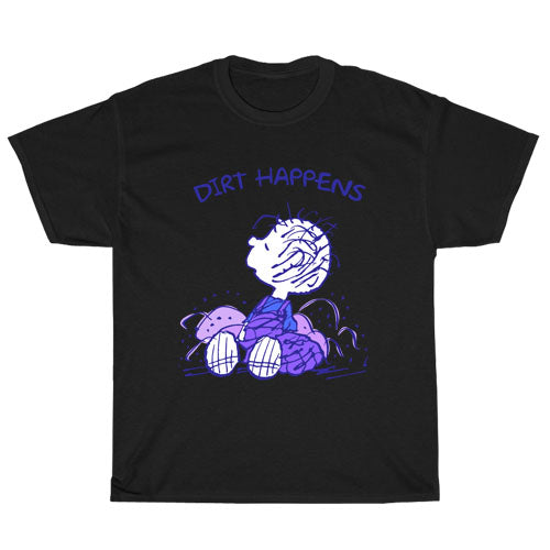 New Brand Dirt Happens Pig Pen Pigpen Messy Unisex T Shirt S - 3XL