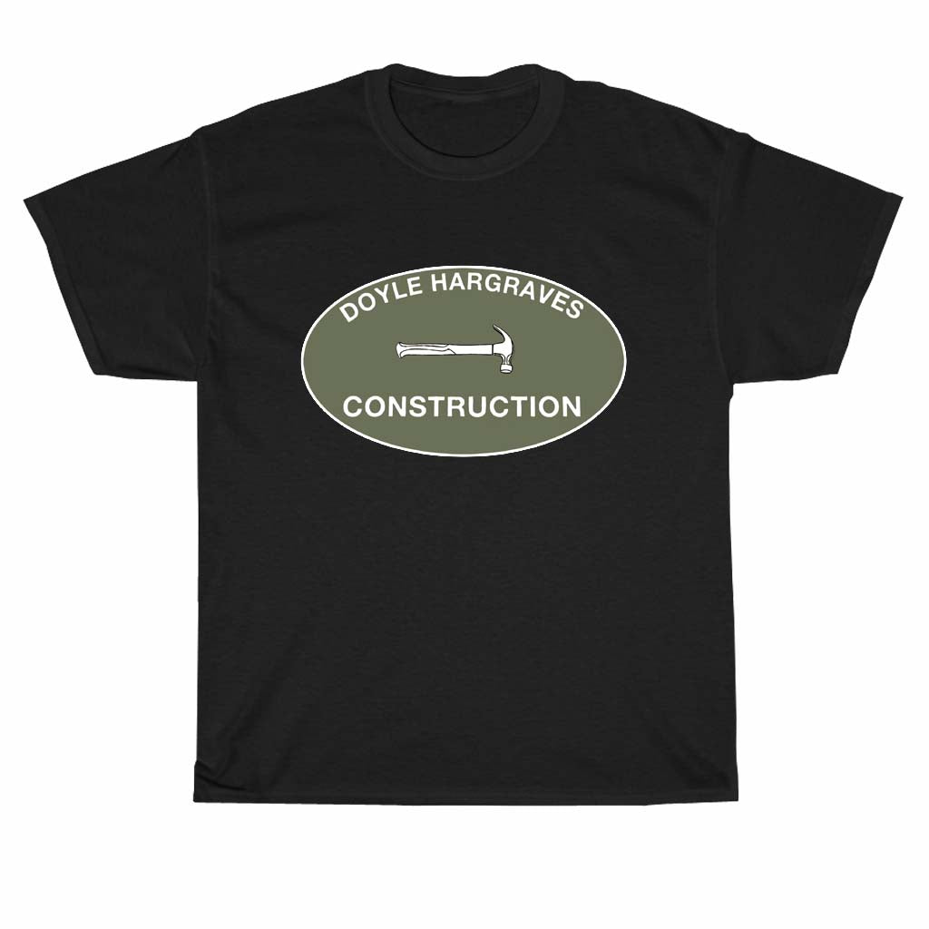 Doyle Hargraves Construction Movie logo Men's Unisex T Shirt Size S to 3XL