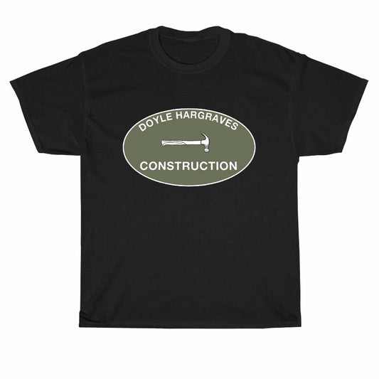 Doyle Hargraves Construction Movie logo Men's Unisex T Shirt Size S to 3XL