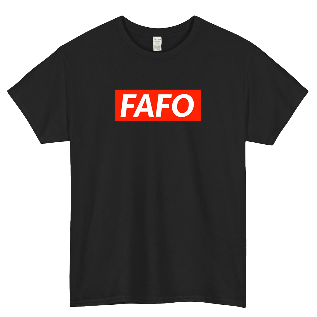 FAFO F Around & Find Out Funny Saying Logo Mens Unisex Short Sleeve T-Shirt Size S-3XL - P