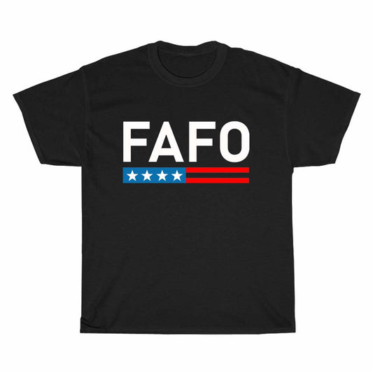 FAFO Fuck Around and Find Out Logo Men's Unisex T Shirt Size S to 3XL