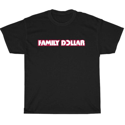 Family Dollar Logo Men's Unisex T Shirt Size S to 3XL