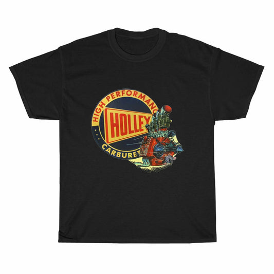 Holley High Performance Carbureto Logo Men's Unisex T Shirt Size S to 3XL