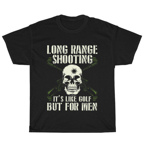 New Brand Long Range Shooting It's Like Golf Men's Unisex T Shirt Size S to 3XL (Copy)