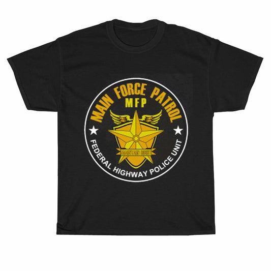 New Mad Max Mel Gibson Main Force Patrol MFP Logo Unisex Men's T Shirt Size S to 3XL