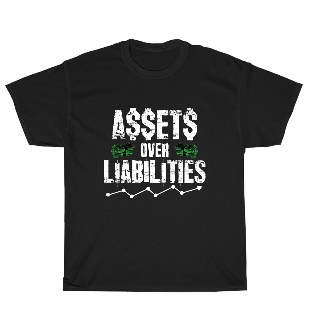 New Shirt Assets Over Liabilities Logo American Funny Logo Unisex Men's T Shirt Size S to 3XL