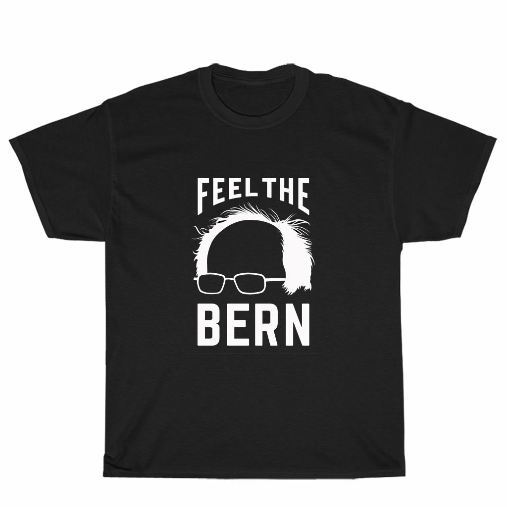 New Shirt Feel The Bern Bernie Sanders Wig Logo Unisex Men's T Shirt Size S to 3XL