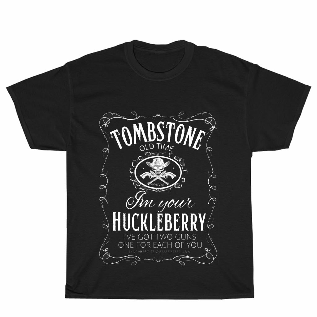 New Shirt I'm Your Huckleberry Guns Tombstone Logo Unisex Men's T Shirt Size S to 3XL
