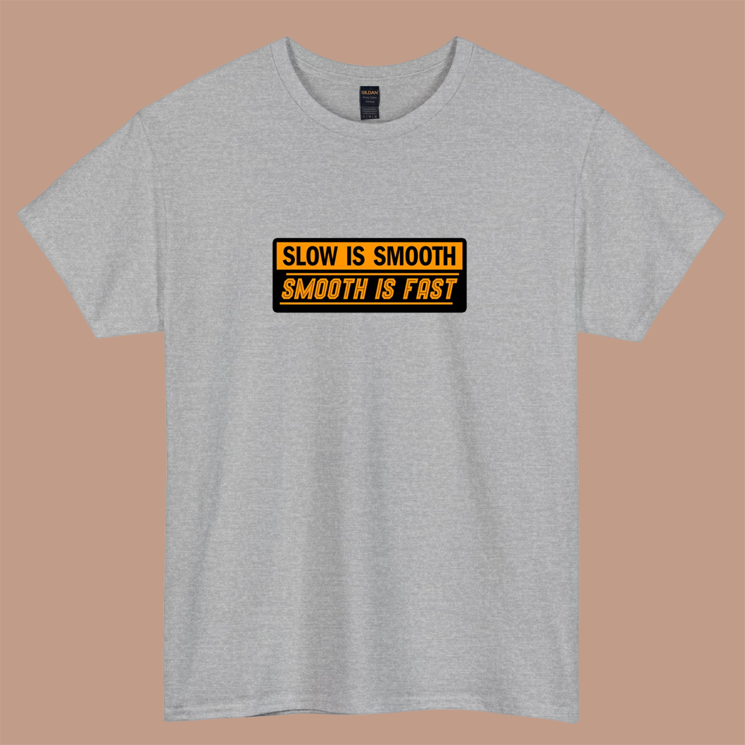 Slow is Smooth Smooth logo short sleeve t shirt S-3XL -P