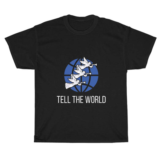 Tell The World Logo Men's Unisex T Shirt Size S to 3XL