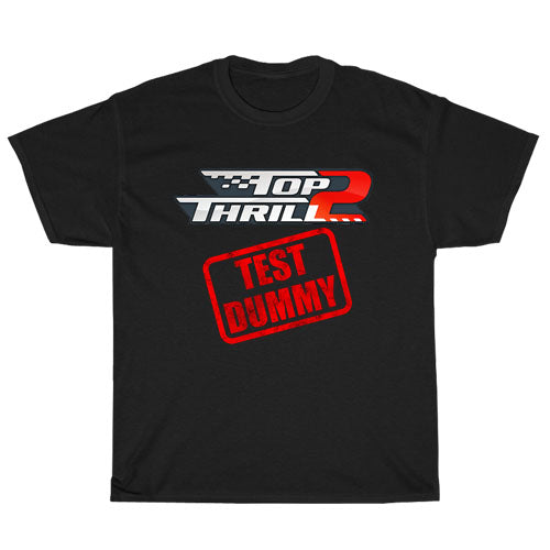 New Brand Top Thrill 2 TEST DUMMY Unisex T Shirt S - 3 XL
