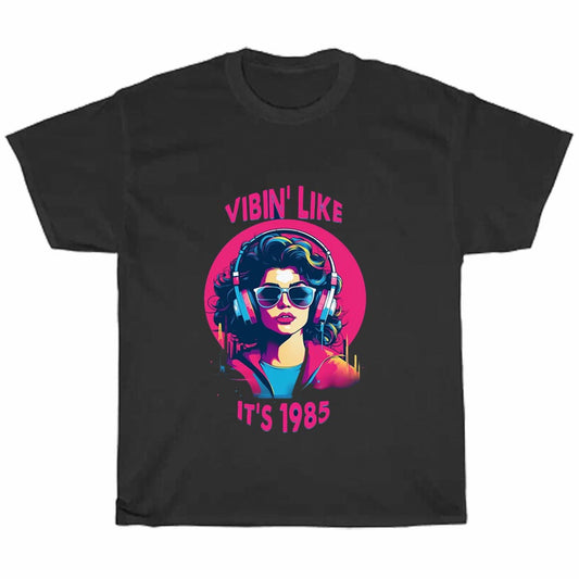 Vibin' Like It's 1985 Logo Men's Unisex T Shirt Size S to 3XL