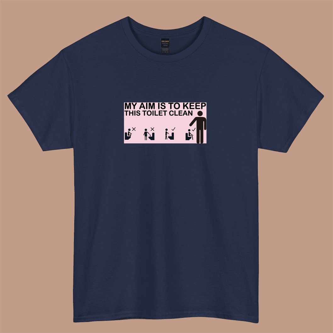 my aim is to keep this toilet clean logo short sleeve t shirt S-3XL-P