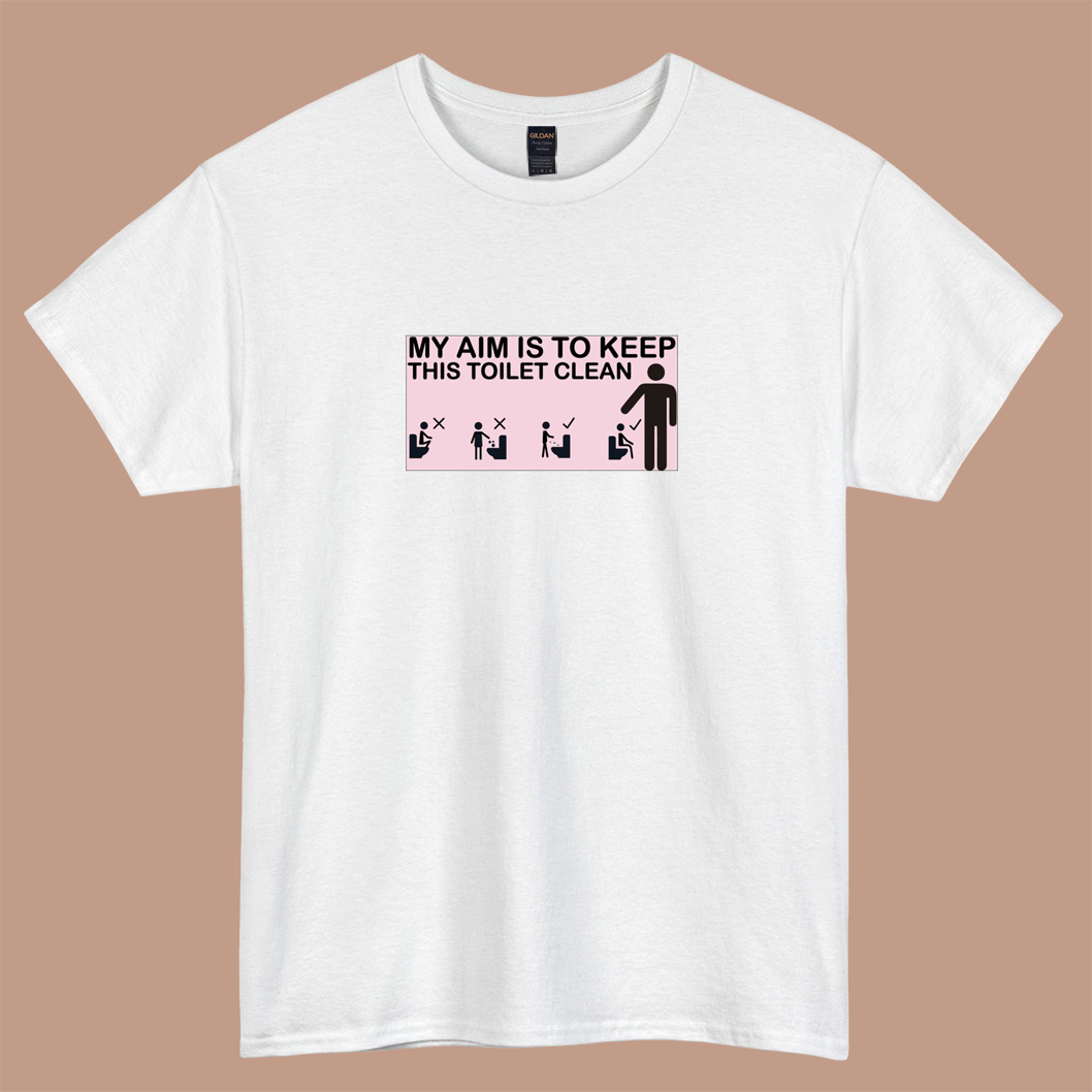 my aim is to keep this toilet clean logo short sleeve t shirt S-3XL-P